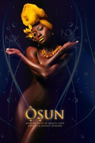 Osun. The goddess of the fresh water (river, streams). Worshipped by followers of Ife spirituality. Osun is sometimes sometimes depicted as a mermaid